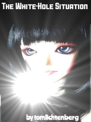 cover image of The White-Hole Situation